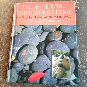 Earth Medicine and Healing Stones Book